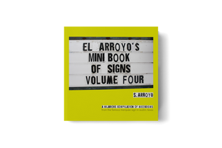 El Arroyo's Mini Book of Signs Vol. 4