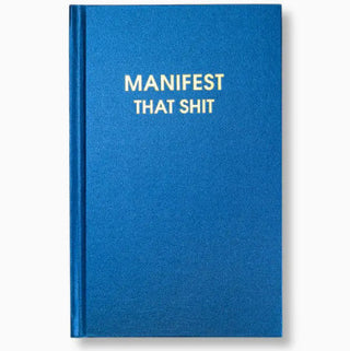 Manifest That Shit - Hardcover Daily Journal - Navy